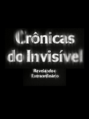 cover image of Crônicas do Invisível